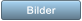Bilder Bilder