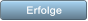Erfolge Erfolge