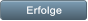 Erfolge Erfolge