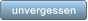 unvergessen unvergessen