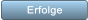 Erfolge Erfolge