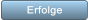 Erfolge Erfolge