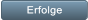 Erfolge Erfolge