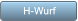 H-Wurf H-Wurf
