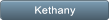Kethany Kethany