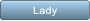 Lady Lady