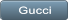 Gucci Gucci