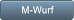 M-Wurf M-Wurf
