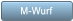 M-Wurf M-Wurf