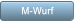 M-Wurf M-Wurf