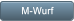 M-Wurf M-Wurf