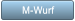 M-Wurf M-Wurf