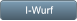 I-Wurf I-Wurf