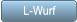 L-Wurf L-Wurf