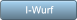 I-Wurf I-Wurf
