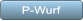 P-Wurf P-Wurf