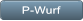 P-Wurf P-Wurf