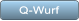 Q-Wurf Q-Wurf