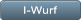 I-Wurf I-Wurf
