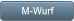 M-Wurf M-Wurf