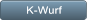 K-Wurf K-Wurf