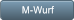 M-Wurf M-Wurf