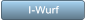 I-Wurf I-Wurf