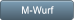 M-Wurf M-Wurf