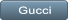 Gucci Gucci