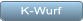 K-Wurf K-Wurf