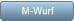 M-Wurf M-Wurf