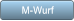 M-Wurf M-Wurf