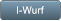I-Wurf I-Wurf