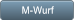 M-Wurf M-Wurf