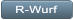 R-Wurf R-Wurf