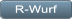 R-Wurf R-Wurf
