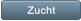 Zucht Zucht