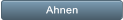 Ahnen Ahnen