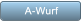 A-Wurf A-Wurf