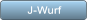 J-Wurf J-Wurf