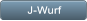 J-Wurf J-Wurf