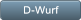 D-Wurf D-Wurf