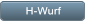 H-Wurf H-Wurf