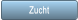 Zucht Zucht