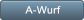 A-Wurf A-Wurf