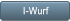 I-Wurf I-Wurf