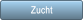 Zucht Zucht