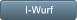 I-Wurf I-Wurf