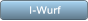 I-Wurf I-Wurf