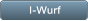 I-Wurf I-Wurf